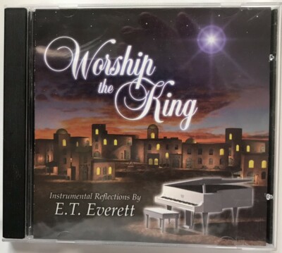 E.T. Everett - ''Worship the King'' - CD - Very Good Condition