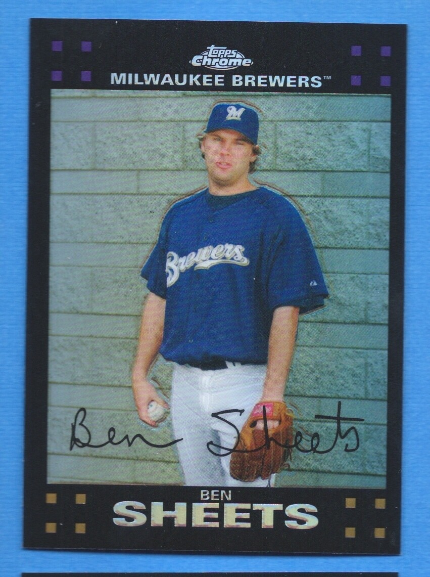 2007 Topps Chrome Refractor #91 Ben Sheets Brewers