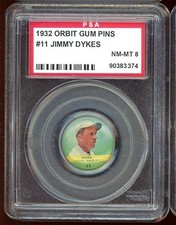 1932 Orbit Gum Pins PR2 Pins #11 Jimmy Dykes PSA 8