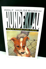 BUCH KÖLN KRIMI HUNDEKLAU ROLF HÜLSEBUSCH HUND ROMAN TASCHENBUCHEMONS THRILLER !