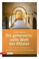 Josef Imbach | Die Geheimnisvolle Welt Der KlöSter | Taschenbuch | Deutsch