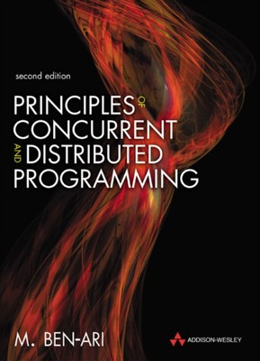 Principles of Concurrent and Distributed Programming by M. Ben-Ari