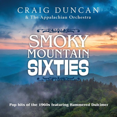 Craig Duncan Smoky Mountain Sixties (US IMPORT)