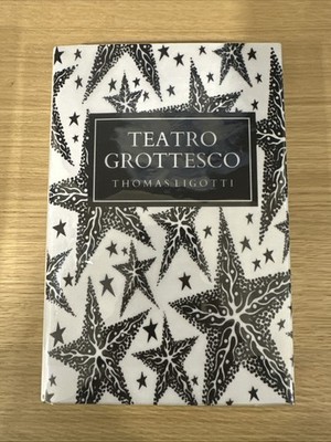 Teatro Grottesco Deluxe & Paradoxes & Apocalypse Ligotti Chiroptera Press  OOP