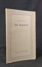 Für Amputierte. Erfahrungen eines amputierten Arztes. Gruenewald, Georg v.: