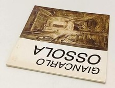 LT- GIANCARLO OSSOLA CICLI DELLA MATERIA 1938/1988 CATALOGO- CAVRIAGO- B- YFS281