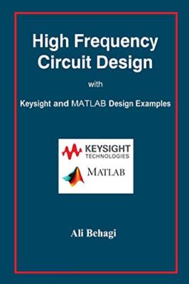 Behagi - Hochfrequenz-Schaltungsdesign mit Keysight und MATLAB Desig - J555z