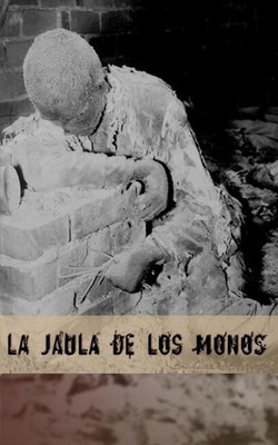 La jaula de los monos by Manuel Santos Varela (Spanish) Paperback Book