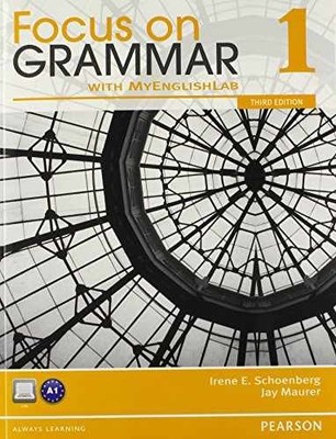 Focus on Grammar 1 with - Paperback, by Schoenberg Irene E.; - Acceptable n