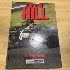 GRAHAM HILL (AUTOCOURSE DRIVER PROFILE) By Simon Arron