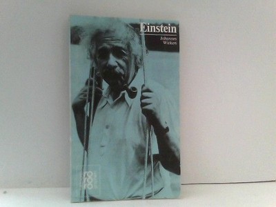 Albert Einstein Wickert, Johannes: