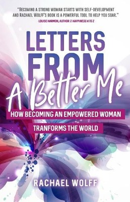 Rachael Wolff Letters from a Better Me (Paperback)