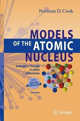 Models of the Atomic Nucleus: Unification Through a Lattice of Buch Springer