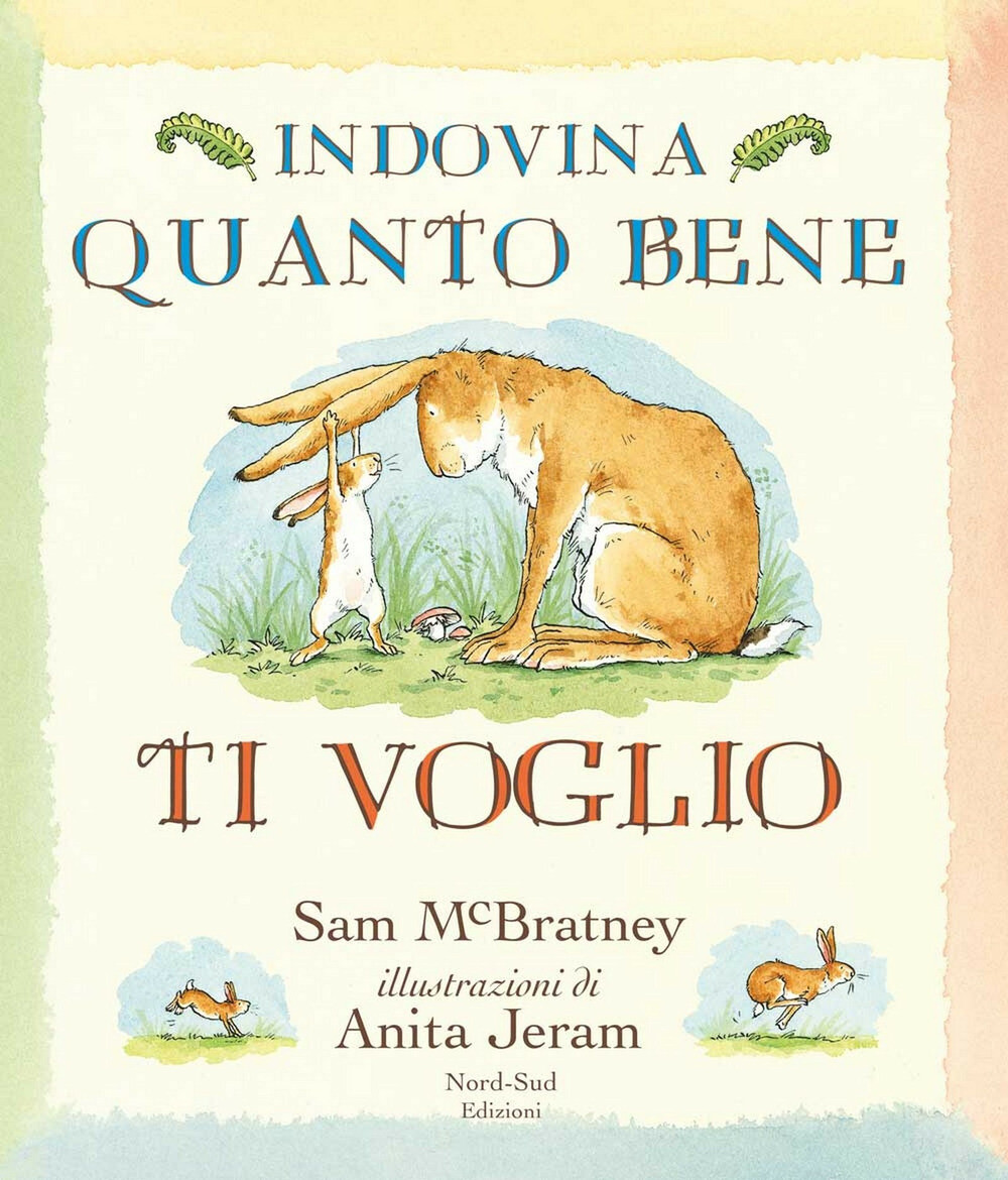 Indovina quanto bene ti voglio (mini). Ediz. a colori - McBratney Sam