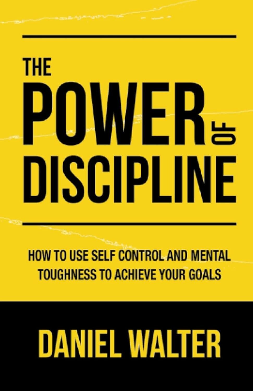 The Power of Discipline by Daniel Walter - Brand New Paperback Free Shipping