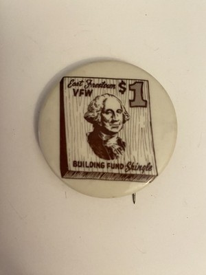 East Freetown VFW Building Fund Vintage Pin Back Button P80