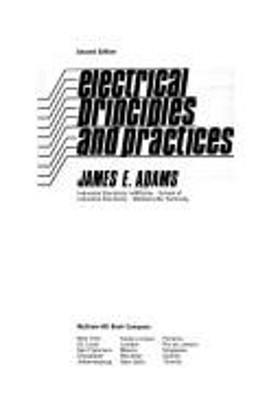 Electrical Principles and Practices Hardcover James E. Adams