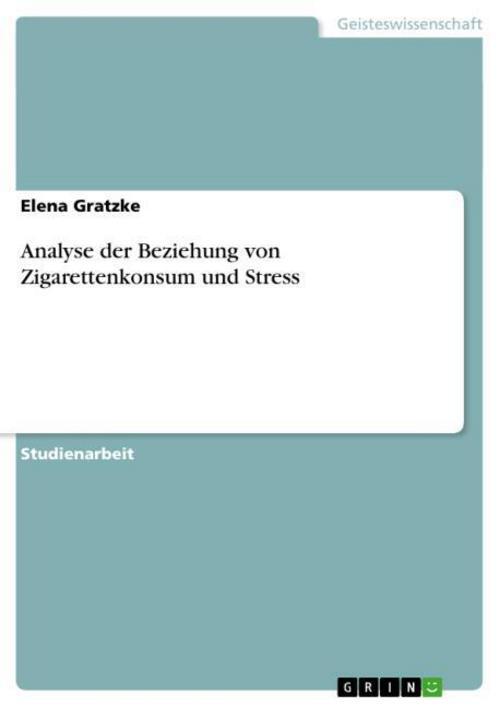 Thumbnail - Analyse Der Beziehung Von Zigarettenkonsum Und Stress Elena Gratzke