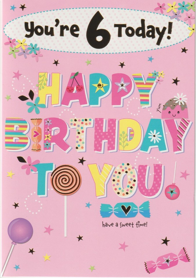 6th Birthday Card ~ Girl's 6th Birthday Card ~ You're 6 Today ~ Various ...