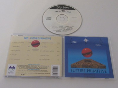 EKO   Future Primitive /Higher Octave Music   HOMCD 7035  CD ALBUM 