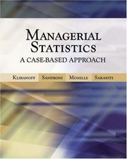 Managerial Statistics : A Case-Based Approach Hardcover