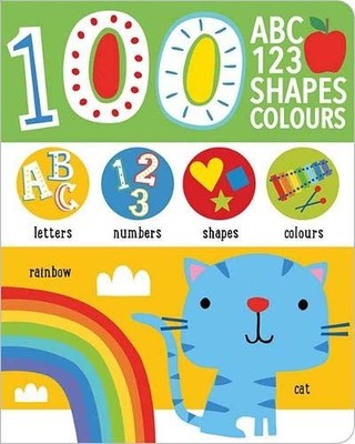 First 100 Alphabet, Shapes, Colours, Numbers,Make Believe Ideas,