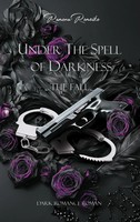 Under The Spell Of Darkness | The Fall | Ramona Romeiko | Taschenbuch | 496 S.
