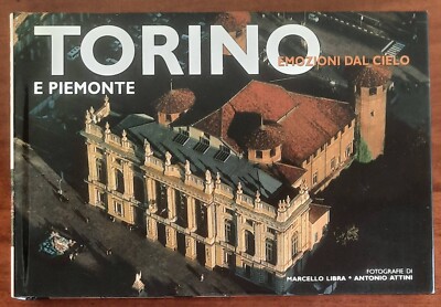 Turin und Piemont. Emotionen vom Himmel - White Star - 2007