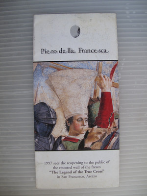 Piero della Francesca: Legend of the True Cross, San Francesco, Arezzo - leaflet