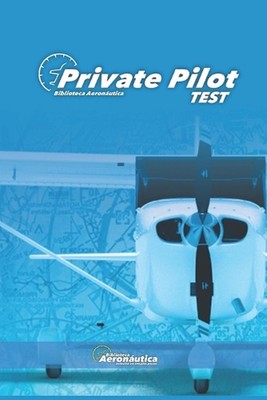 Privatpilotentest. Pilotenhandbuch. Privatpilotenschein. PPL: Privatpilot Te