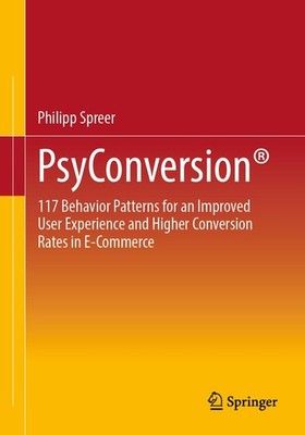 PsyConversion : 117 Behavior Patterns for an improved User Experience and h...
