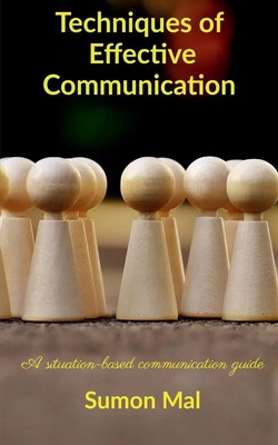 Techniques of effective communication Sumon Mal Taschenbuch Englisch 2020