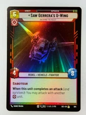Star Wars Unlimited - Saw Gerrera's U-Wing Foil 684
