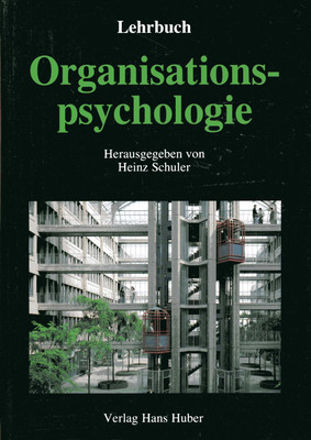 Lehrbuch Organisationspsychologie Heinz Schuler Hogrefe AG 1. Auf