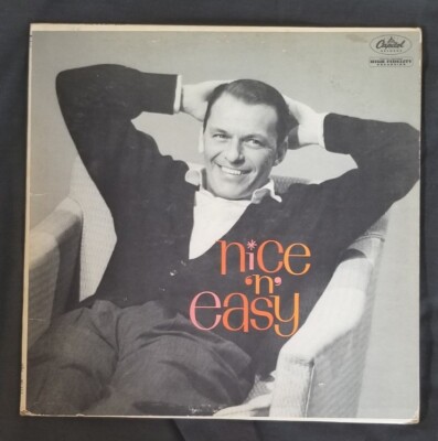 FRANK SINATRA ''Nice N Easy'' 1960 Mono LP Capitol W-1417 Scranton Pressing!