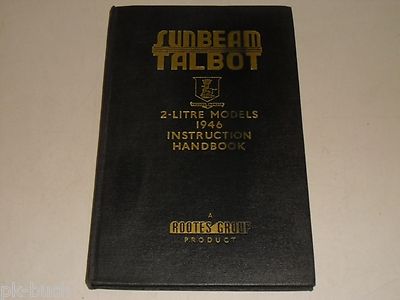 Betriebsanleitung Handbuch Owner's Manual Sunbeam Talbot 1946 2 litre Models