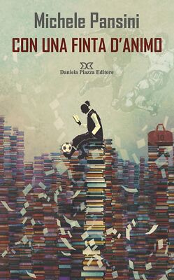Mit einer falschen Seele - [Daniela Piazza Editore]