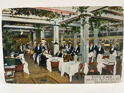 1910 TAIT'S CAFE Van Ness Ave & Eddy St San Francisco antique Postcard
