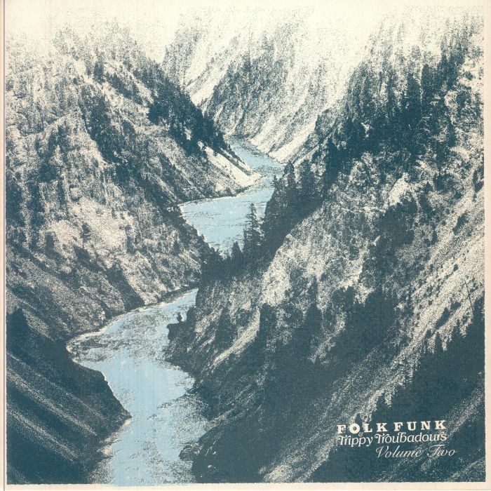 HILLERY, Paul/VARIOUS - Folk Funk & Trippy Troubadours: Volume Two - 2xLP