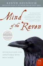 Mind of the Raven: Investigations and Adventures with Wolf-Birds - GOOD