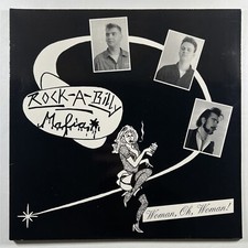 Rock-A-Billy Mafia &ldquo;Woman, Oh, Woman!&rdquo; LP/Graveyard Records (NM) 1989 Germany