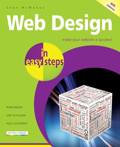 Web Design in easy steps, 6th Edition By Sean McManus
