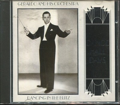 Geraldo And His Orchestra / Dancing In The Blitz - MINT