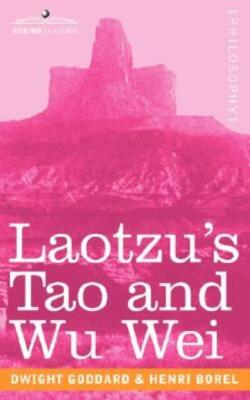 Laotzu's Tao And Wu Wei