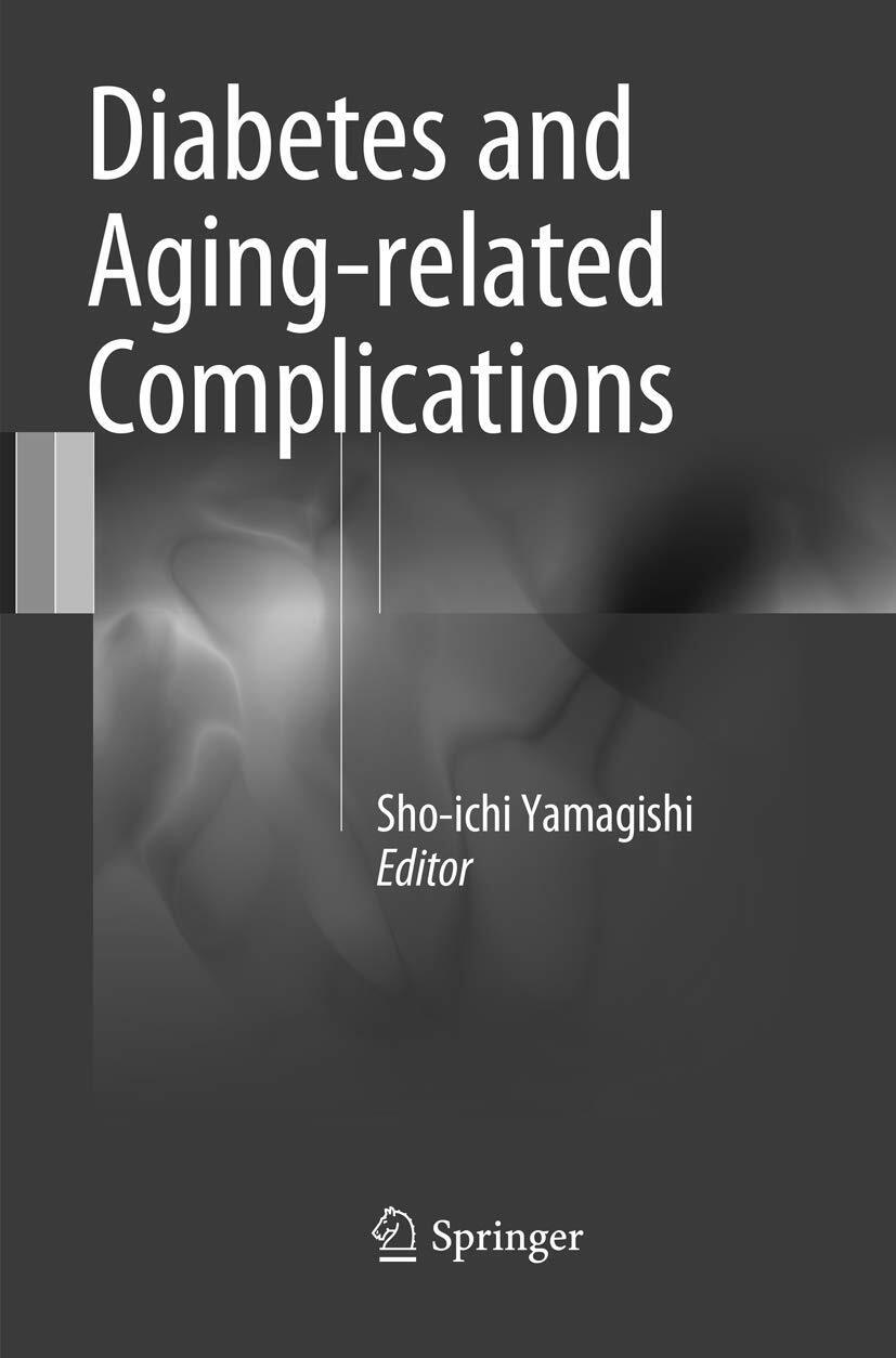Diabetes and Aging-related Complications by Shoichi Yamagishi