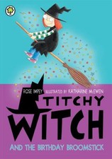 Titchy Witch and the Birthday Broomstick Paperback Rose Impey