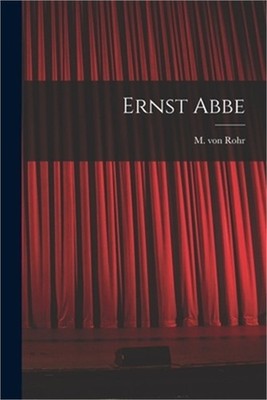 Ernst Abbe (Paperback or Softback)