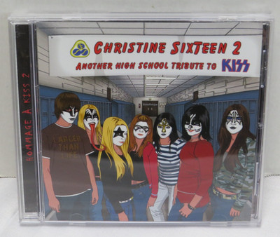 KISS TRIBUTE COMPACT DISC CD - CHRISTINE SIXTEEN 2 A HIGH SCHOOL TRIBUTE TO KISS