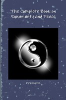 Young Kim | The Complete Book On Equanimity And Peace | Taschenbuch | Englisch
