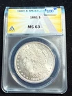 1881 MORGAN SILVER DOLLAR ANACS MS 63